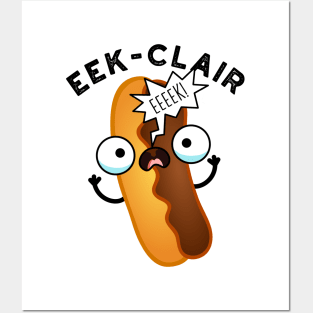 Eek-clair Funny Eclair Puns Posters and Art